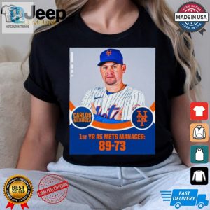 Carlos Mendoza 1St Yr As New York Mets Manager 89 73 Poster T Shirt hotcouturetrends 1 3