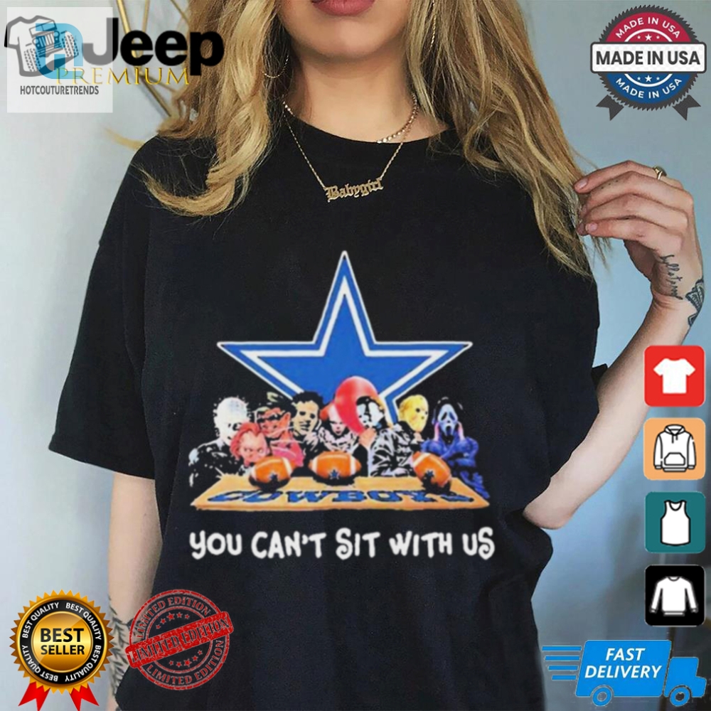 You Cant Sit With Us Halloween Horror Characters Dallas Cowboys Halloween Shirt 