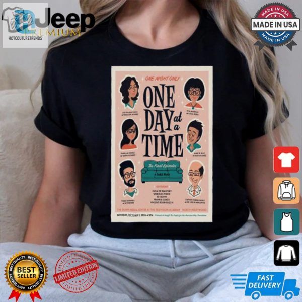 One Day At A Time October 5 2024 One Night Only Show Shirt hotcouturetrends 1 3