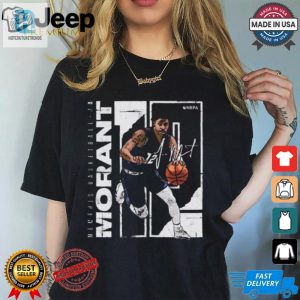 Ja Morant Memphis Grizzlies Basketball Stretch Signature T Shirt hotcouturetrends 1 1