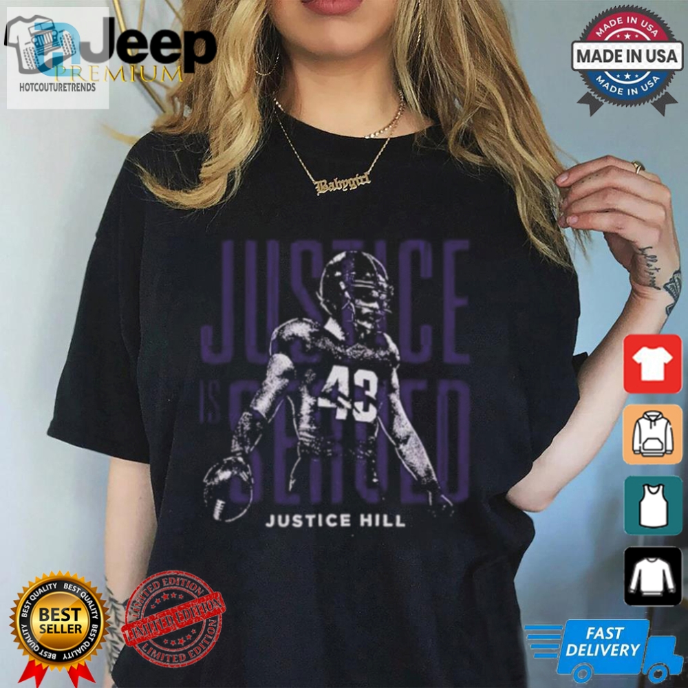 Justice Hill Baltimore Ravens Justice Is Served Shirt 