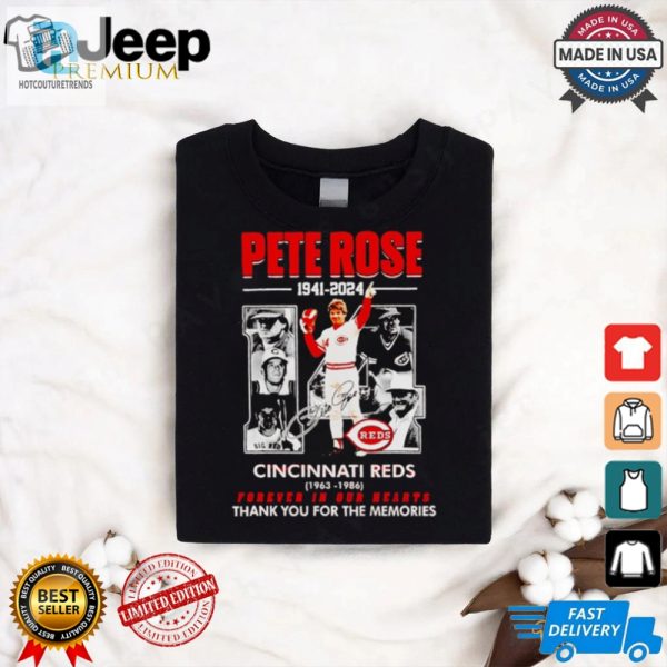 Pete Rose 1941 2024 Cincinnati Reds Forever In Our Hearts Shirt hotcouturetrends 1 2