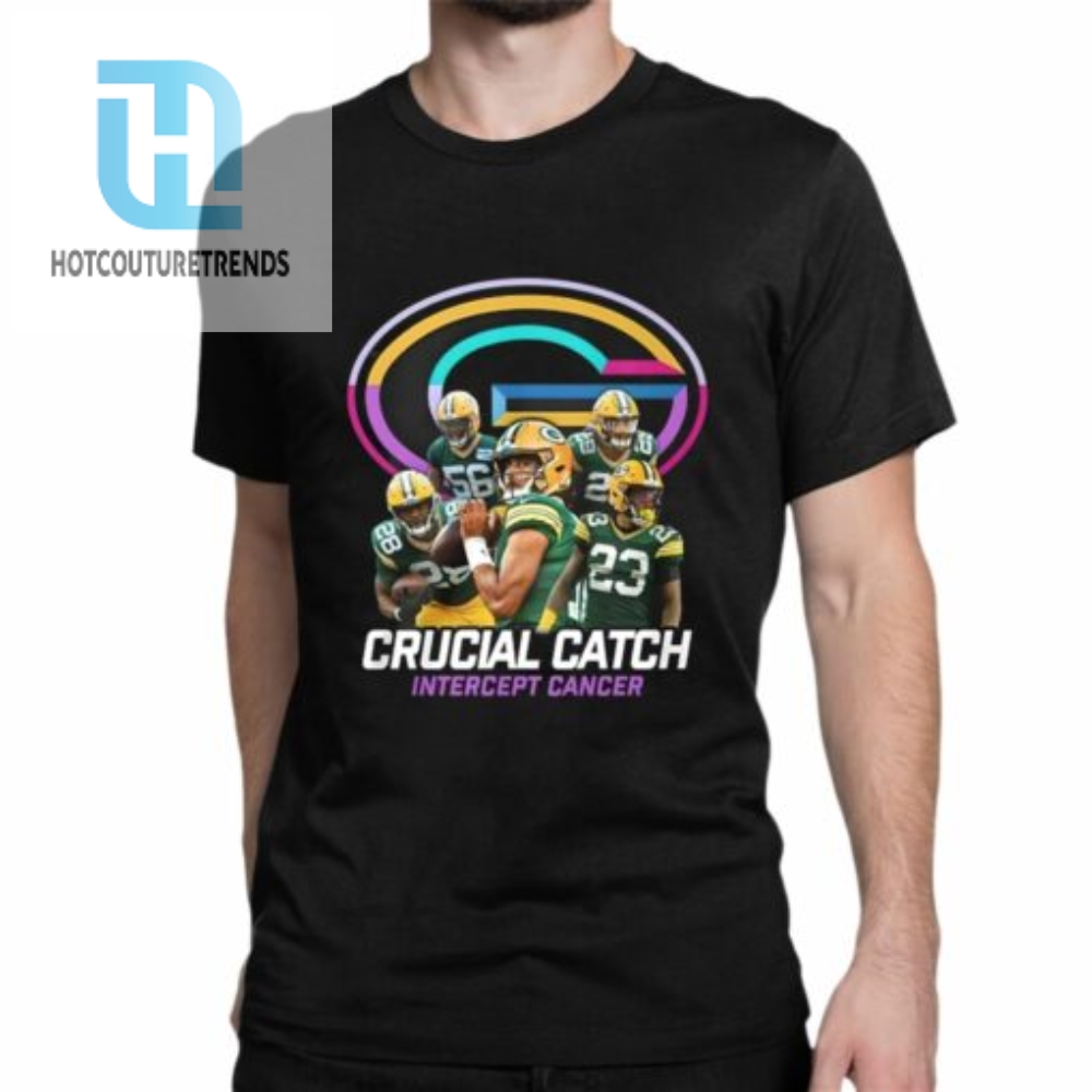 Packers Crucial Catch Intercept Cancer Shirt 