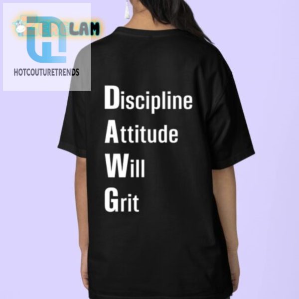 Malik Nabers Dawg Discipline Attitude Will Grit Shirt hotcouturetrends 1 5