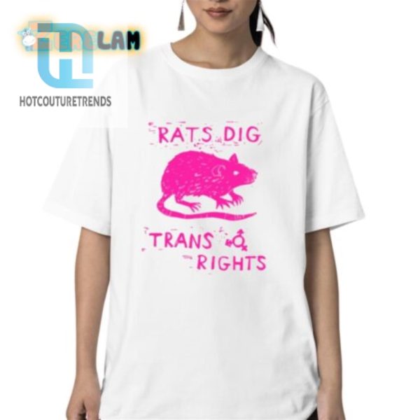 Rats Dig Trans Rights Shirt hotcouturetrends 1