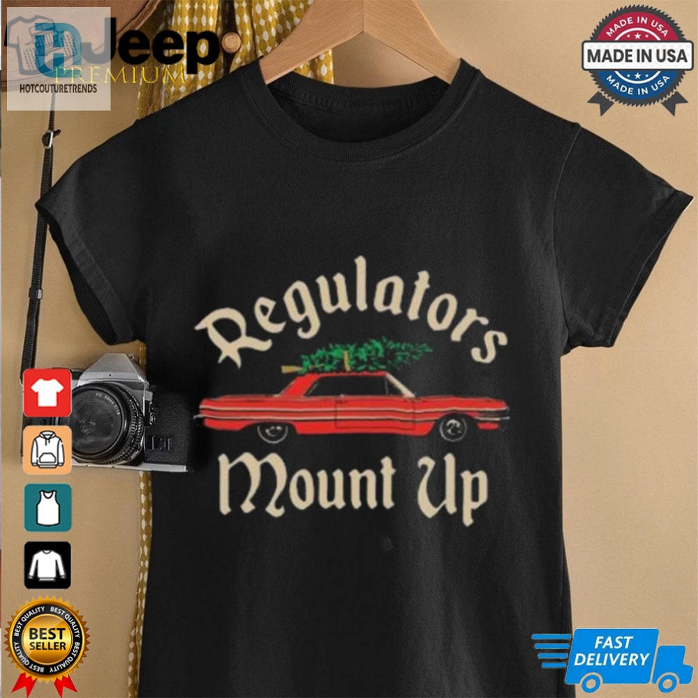 Christmas Regulators Mount Up T Shirt 