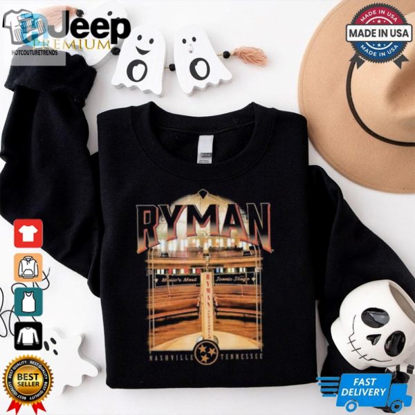 Ryman Auditorium Music Most Iconic Stage Nashville Tennessee T Shirts hotcouturetrends 1 1 1