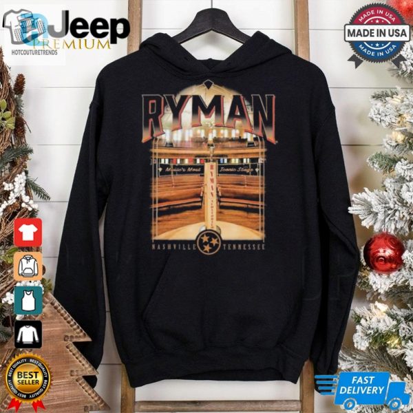 Ryman Auditorium Music Most Iconic Stage Nashville Tennessee T Shirts hotcouturetrends 1 1 2