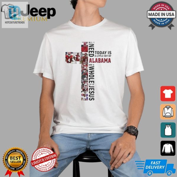 Alabama Crimson Tide Jesus Won All I Need Today Is A Little Bit Of Saints And A Whole Lot Of Jesus T Shirt hotcouturetrends 1 1