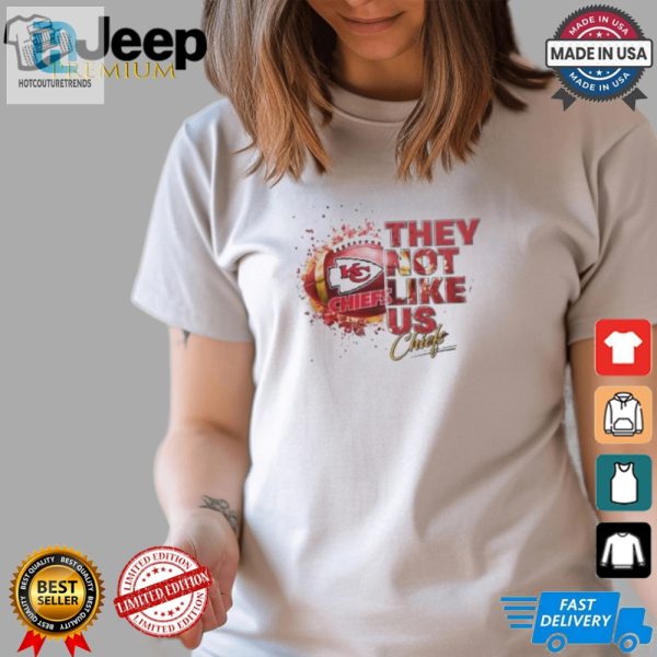 Kansas City Chiefs They Not Like Us 2024 T Shirt hotcouturetrends 1 3