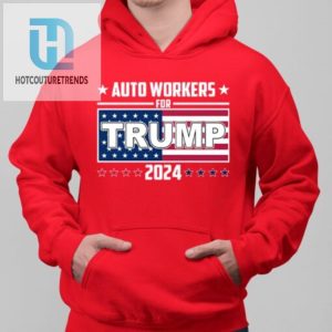 Auto Wokers For Trump 2024 Shirt hotcouturetrends 1 1