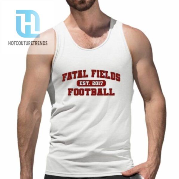 Fatal Fields Est 2017 Football Shirt hotcouturetrends 1 4