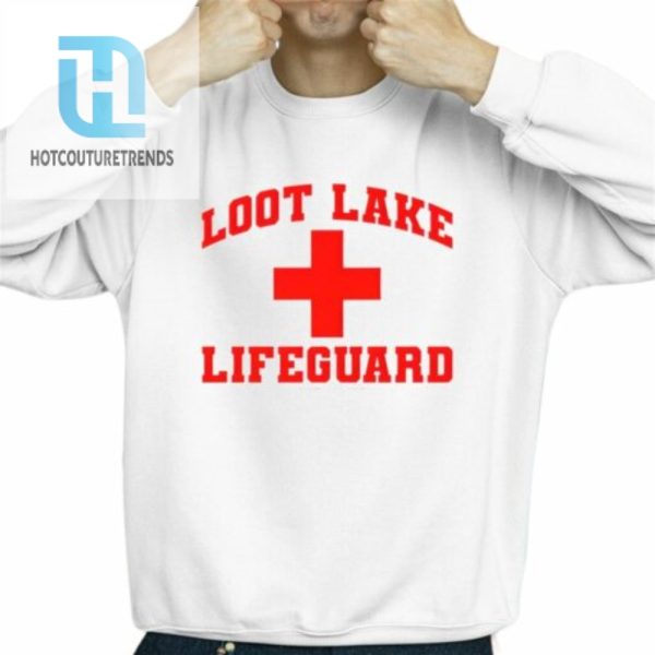 Loot Lake Lifeguard Shirt hotcouturetrends 1 2