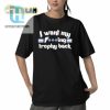 Phillies I Want My Fucking Trophy Back Shirt hotcouturetrends 1 5