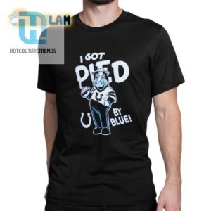 Colts I Got Pied By Blue Mascot Shirt hotcouturetrends 1 1