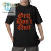 Grit Dont Quit Shirt hotcouturetrends 1