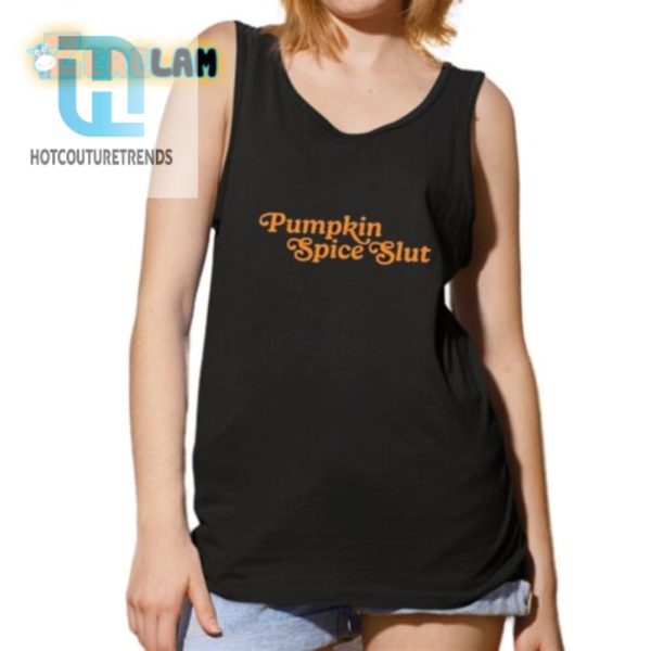 Pumpkin Spice Slut Shirt hotcouturetrends 1 4