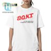 Dont Let Me Drink Milk It Makes My Tummy Hurt Shirt hotcouturetrends 1