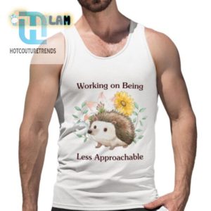 Working On Being Less Approachable Shirt hotcouturetrends 1 4