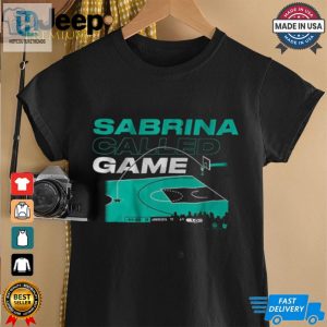 Sabrina Ionescu Called Game From The Logo Shirt hotcouturetrends 1 1