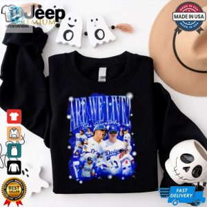 Kike Hernandez Are We Live Bootleg Los Angeles Dodgers Baseball Shirt hotcouturetrends 1 2