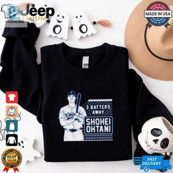 Los Angeles Dodgers Mlb Shohei Ohtani Tracker 3 Batters Away T Shirt hotcouturetrends 1 2