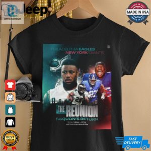 Philadelphia Eagles Vs. New York Giants The Reunion Saquon Return 2024 Shirt hotcouturetrends 1 1