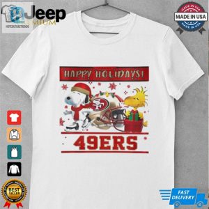 San Francisco 49Ers Snoopy And Woodstock Happy Holidays Shirt hotcouturetrends 1 2