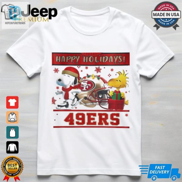 San Francisco 49Ers Snoopy And Woodstock Happy Holidays Shirt hotcouturetrends 1 3