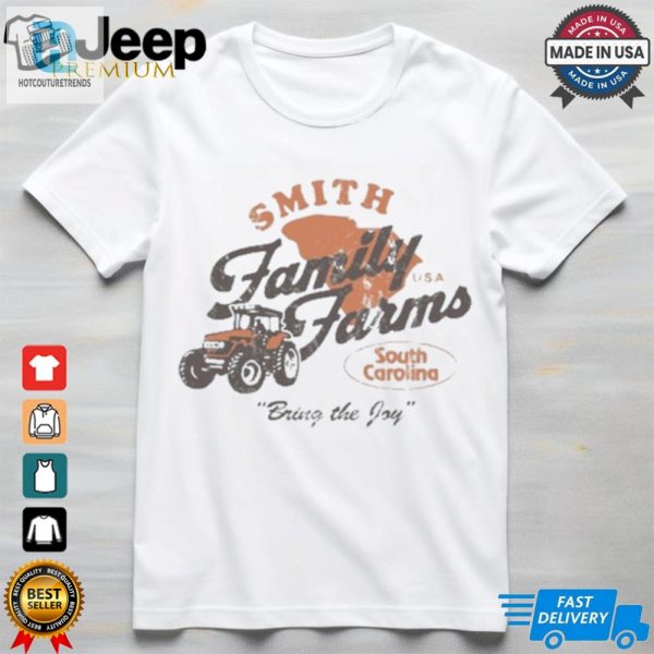 Smith Family Farms Bring The Joy South Carolina Retro T Shirt hotcouturetrends 1 3