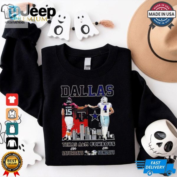 Conner Weigman Texas Am Aggies On Saturdays And Dak Prescott Dallas Cowboys On Sundays Dallas City Shirt hotcouturetrends 1 3