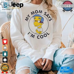 My Mom Says Im Cool Simpsons Shirt hotcouturetrends 1 1