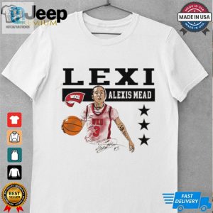 Alexis Mead Western Kentucky Basketball Signature Shirt hotcouturetrends 1 3