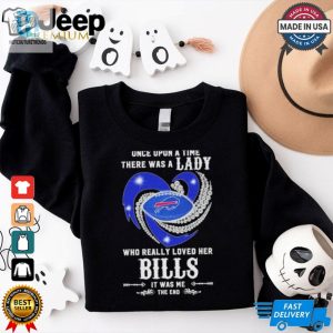 Official Once Upon A Time There Was A Lady Who Really Loved Her Buffalo Bills Diamonds Shirt hotcouturetrends 1 1