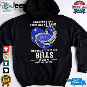 Official Once Upon A Time There Was A Lady Who Really Loved Her Buffalo Bills Diamonds Shirt hotcouturetrends 1 3