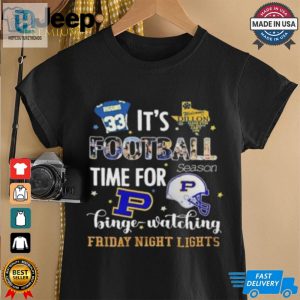 Pittsburgh Panthers Its Football Time For Binge Watching Shirt hotcouturetrends 1 2