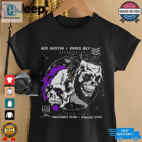 Ace Austin Chris Bey Inevitable Finesse Club Shirt hotcouturetrends 1 2