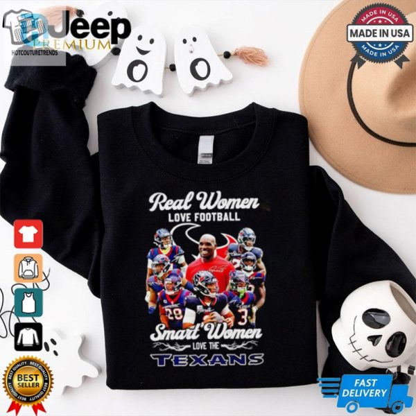 Real Women Love Football Smart Women Love The Houston Texans 2024 Shirt hotcouturetrends 1 1