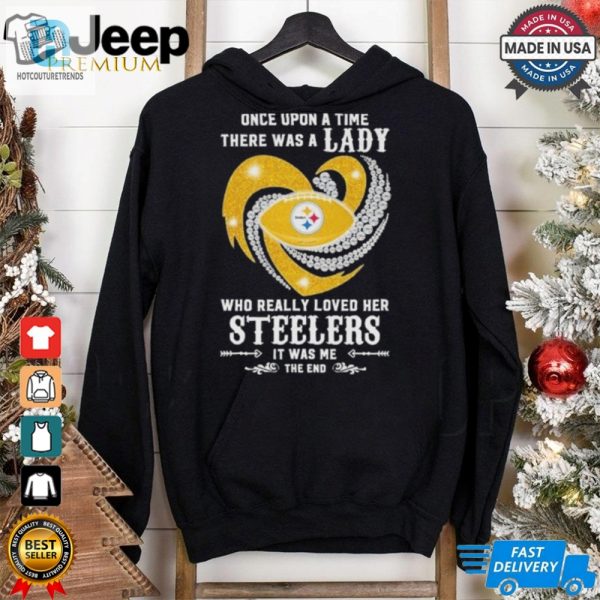 Official Once Upon A Time There Was A Lady Who Really Loved Her Pittsburgh Steelers Diamonds Shirt hotcouturetrends 1