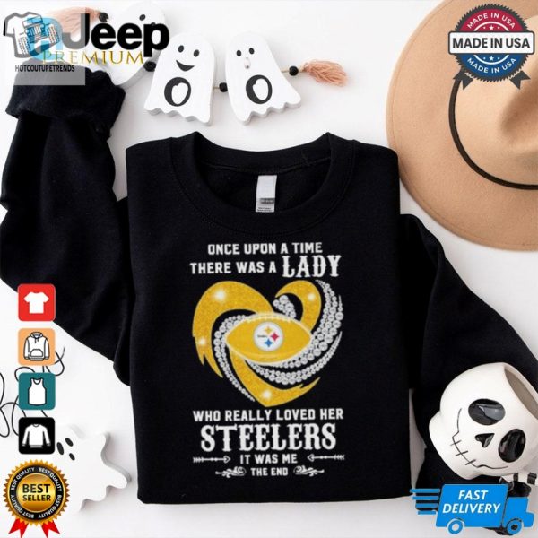 Official Once Upon A Time There Was A Lady Who Really Loved Her Pittsburgh Steelers Diamonds Shirt hotcouturetrends 1 1