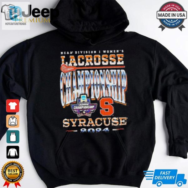 Official Syracuse Lacrosse 2024 Ncaa Division I Womens Championship T Shirt hotcouturetrends 1 3