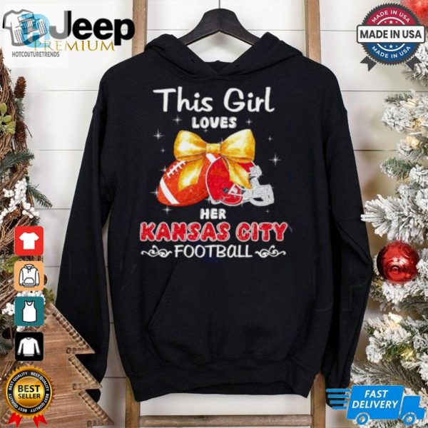 This Girl Loves Her Kansas City Chiefs Football Faux Glitter Shirt hotcouturetrends 1