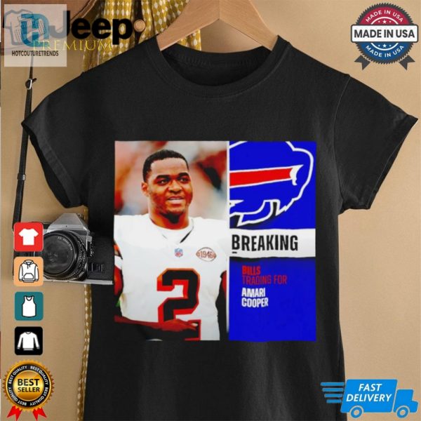 Buffalo Bills Trading For Amari Cooper Shirt hotcouturetrends 1 2