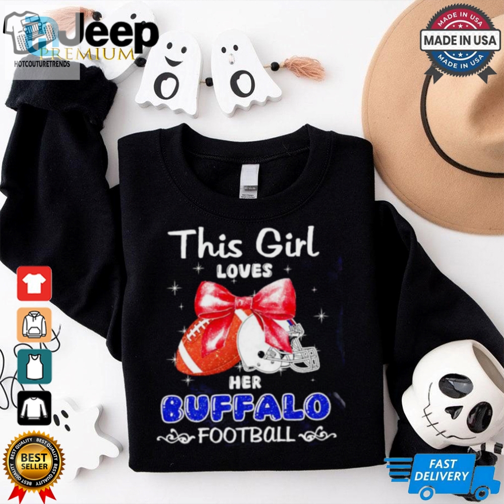 This Girl Loves Her Buffalo Bills Football Faux Glitter Shirt 