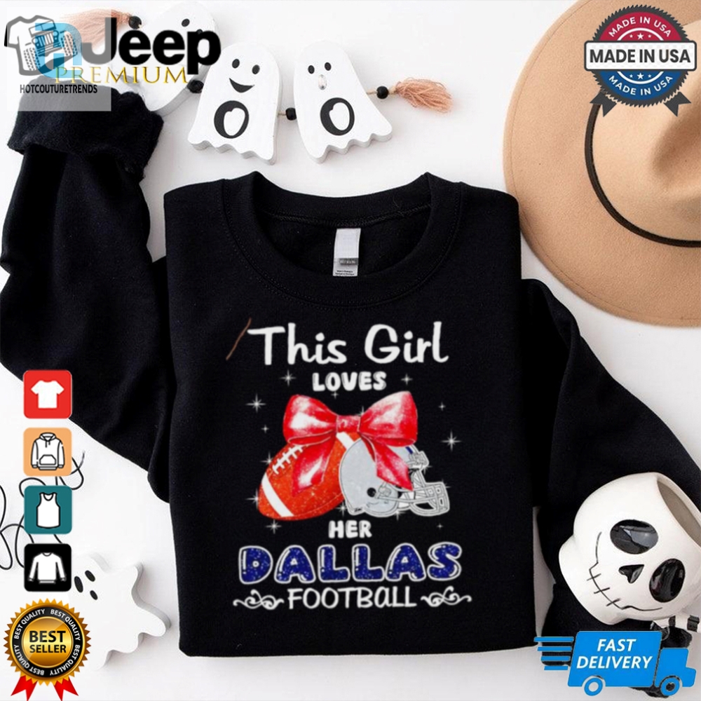 This Girl Loves Her Dallas Cowboys Football Faux Glitter Shirt 