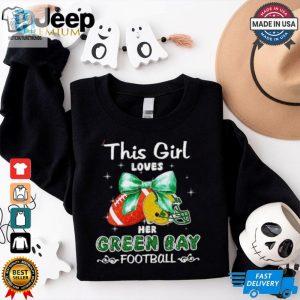 This Girl Loves Her Green Bay Packers Football Faux Glitter Shirt hotcouturetrends 1 1