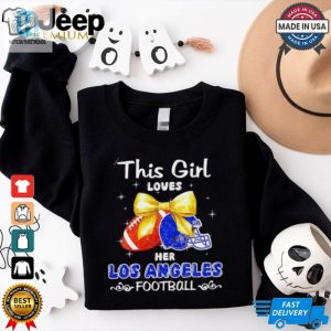 This Girl Loves Her Los Angeles Rams Football Faux Glitter Shirt hotcouturetrends 1 1