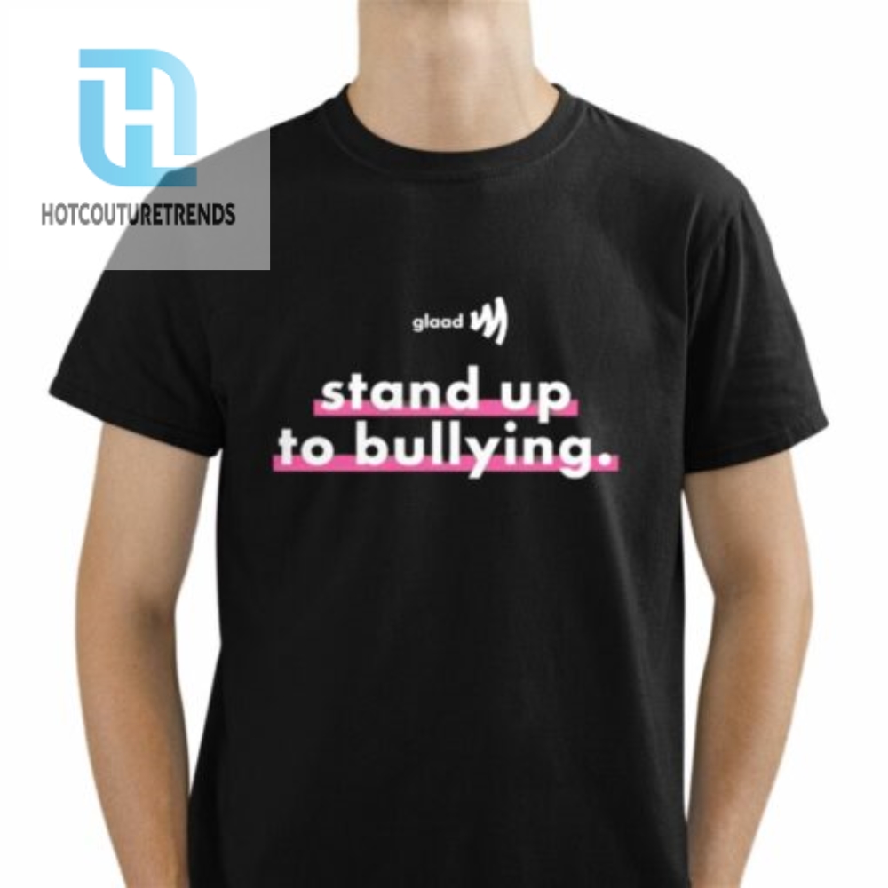 Glaad Stand Up To Bullying Shirt 