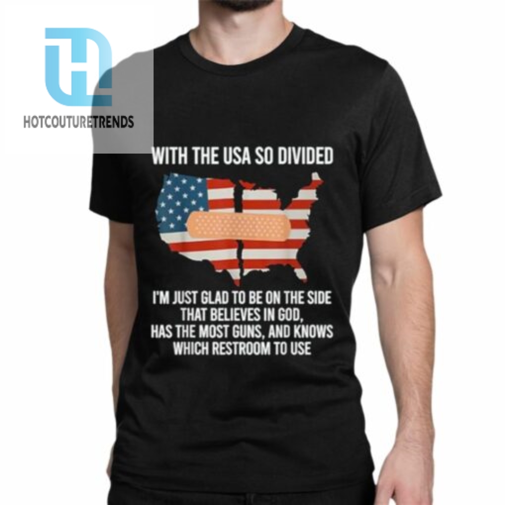 With The Usa So Divided America Flag Shirt 