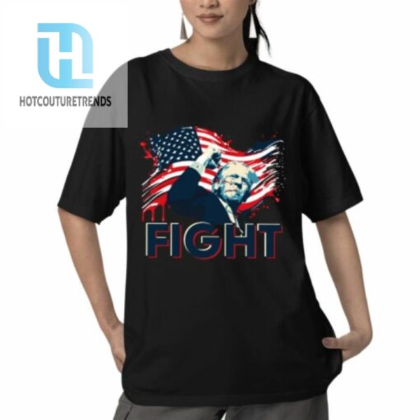 Donald Trump Fight Shirt hotcouturetrends 1